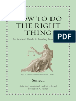 How To Do The Right Thing - An Ancient Guide To Treating People Fairly by Seneca