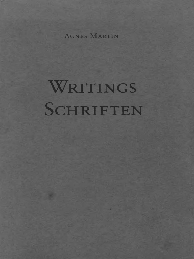 Agnes Martin: Writings and Insights | PDF | Mind | Classicism