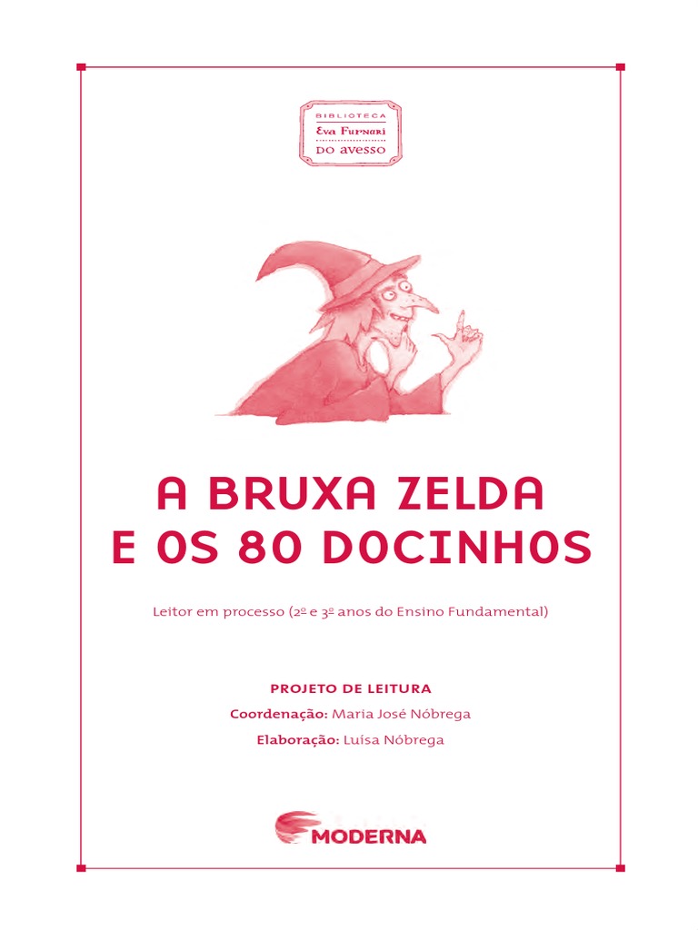 A bruxa Zelda e os 80 docinhos - Série Do Avesso