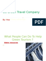Go Green Travel Company: By: Hoa