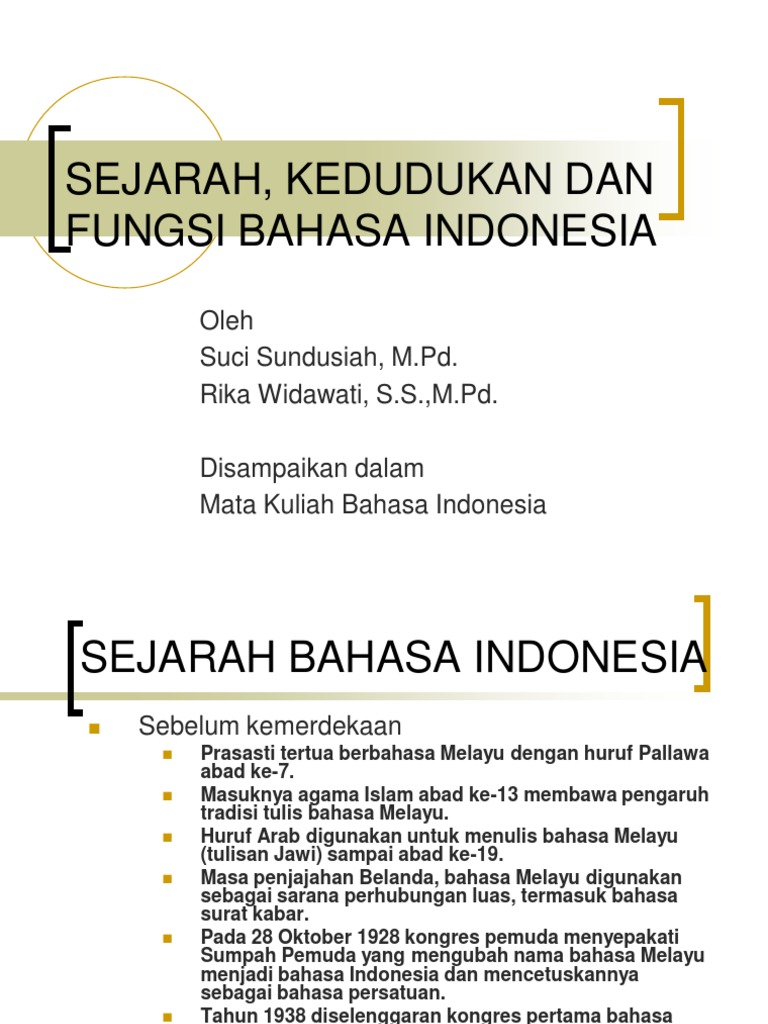 Sejarah Kedudukan Dan Fungsi Bahasa Indonesia Ppt - Seputar Sejarah