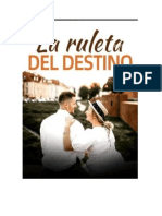 1 - 116 La Ruleta Del Destino - Felicidad Efimera