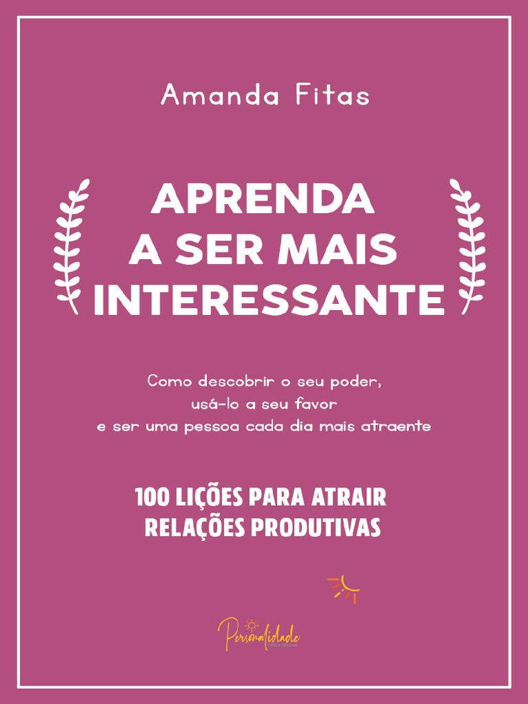 Aprenda A Ser Mais Interessante | PDF | Amor | Pensamento