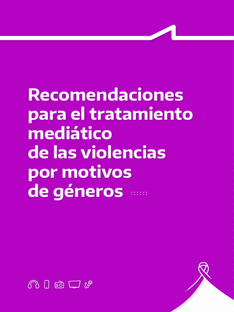 Recomendaciones Tratamiento Mediatico de Las Violencias Por Motivos de ...
