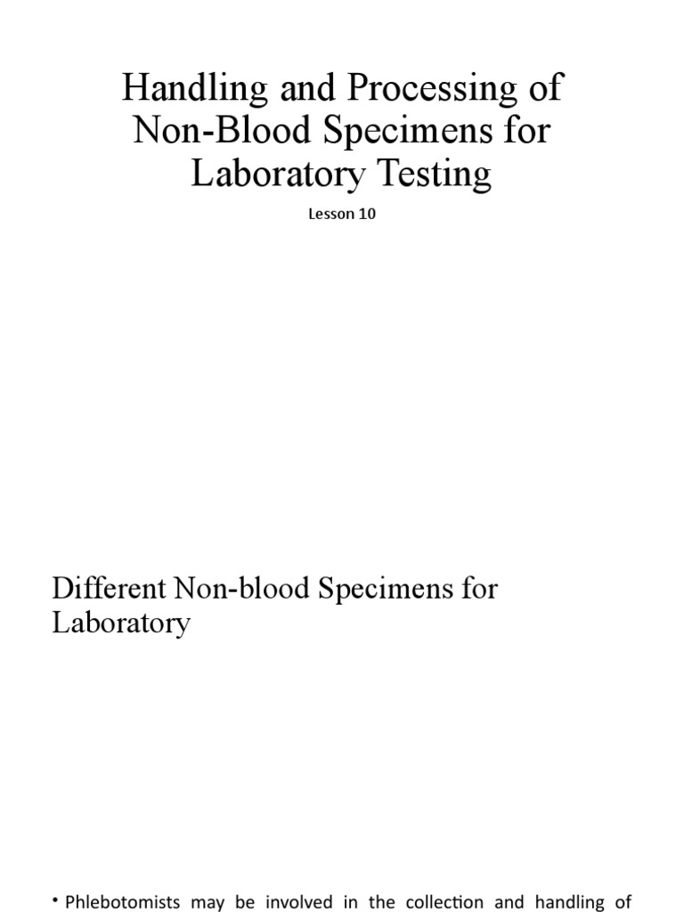 Handling and Processing of NonBlood Specimens For Laboratory Testing