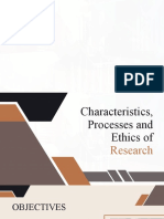 Characteristics Processes and Ethics of Research