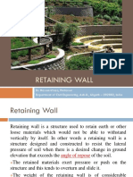 Retaining Wall: Dr. Hassan Irtaza, Professor Department of Civil Engineering, A.M.U., Aligarh - 202002, India