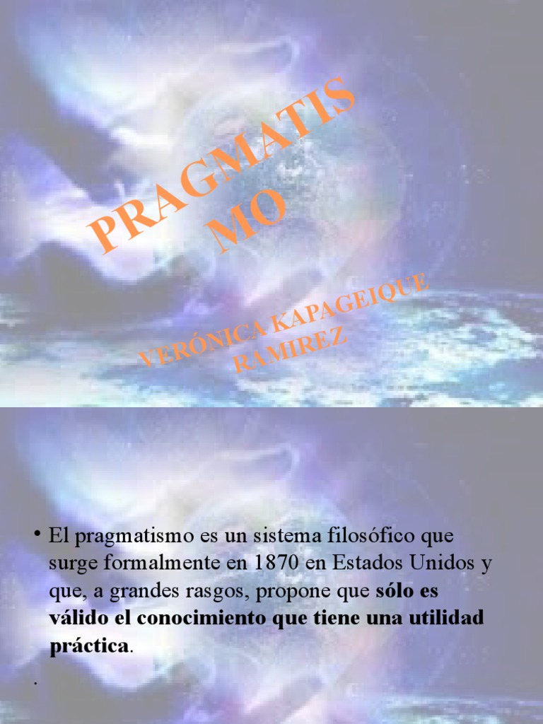 El Pragmatismo | PDF | Charles Sanders Peirce | Pragmatismo