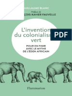 Linvention Du Colonialisme Vert (Guillaume Blanc)