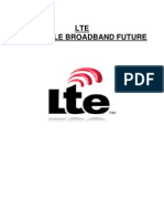 LTE The Mobile Broadband Future