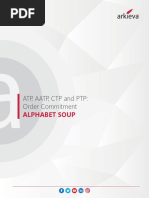 ATP, AATP, CTP and PTP Order Commitment Alphabet Soup