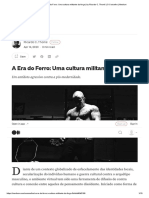 A Era Do Ferro, Uma Cultura Militante Da Força, Por Ricardo Thomé, Escrevendo para O Conselho