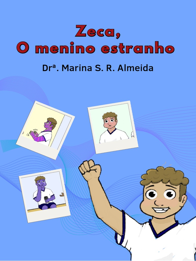 Livro Zeca-O-Menino-Estranho | PDF | Aprendizado | Assédio moral/bullying