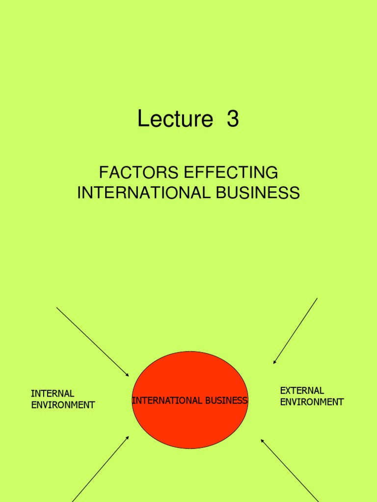 Factors Influencing International Business | PDF | Value (Ethics ...