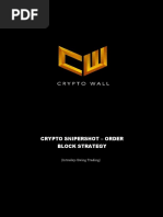 Crypto Wall Crypto Snipershot OB Strategy - Day Trade Swing