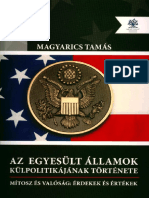 Magyarics Tamás - Az Egyesült Államok Külpolitikájának Története