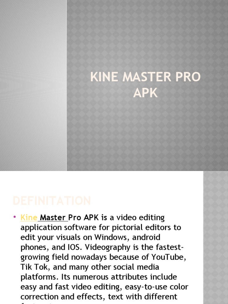 KineMaster Pro APK Features & Benefits PDF Mobile App Android