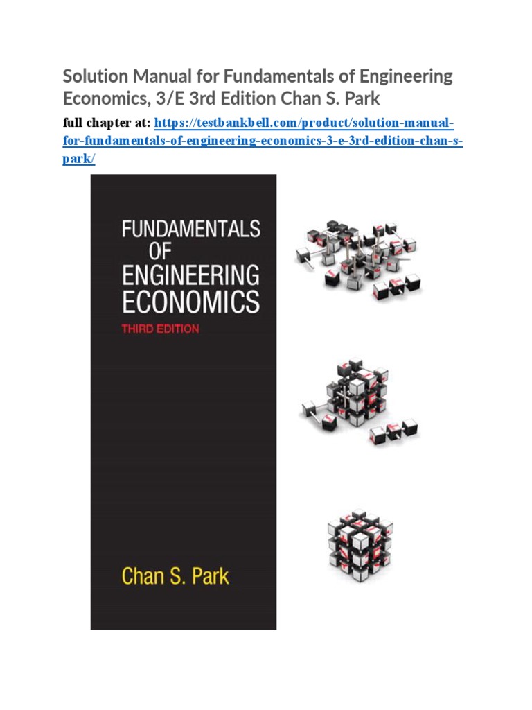 Solution manual for fundamentals of engineering economics 3 e 3rd