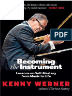 Becoming The Instrument Lessons On Self Mastery From Music To Life Kenny Werner
