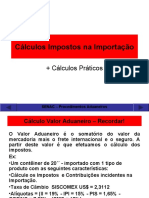 Procedimentos Aduaneiros - Cálculo Impostos Importação A - 7