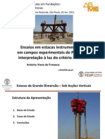 Instrumentações Aplicadas em Fundações: Práticas Actuais e Tendências