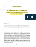 FILGUEIRAS, Luiz. “O Neoliberalismo No Brasil-estrutura, Dinâmica e Ajuste Do Modelo Econômico