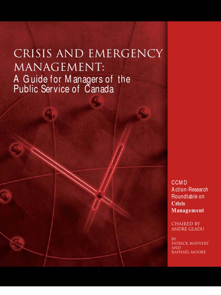 Crisis and Emergency Management:: A Guide For Managers of The Public ...