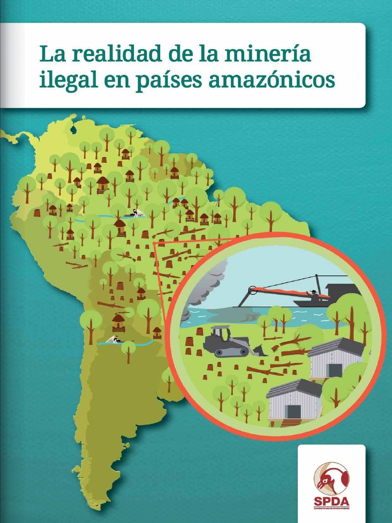 La Realidad de La Mineria Ilegal en Pais | PDF | Minería | Deforestación