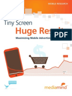 Tiny Screen Huge Results - MediaMind July 2011