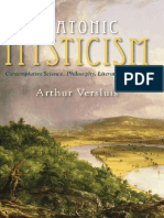 Platonic Mysticism Contemplative Science, Philosophy, Literature, and Art (Arthur Versluis (Versluis, Arthur) )