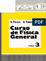 Curso de Fisica General Tomo 3 Optica y Física Atómica - s. Frish, A. Timoreva (Editorial Mir)