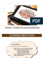 3.0 Short Term Decision Making