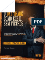 O Day Trade Como Ele É Sem Filtros