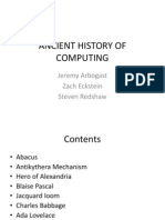 Ancient History of Computing: Jeremy Arbogast Zach Eckstein Steven Redshaw