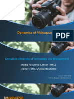 Dynamics of Videography
