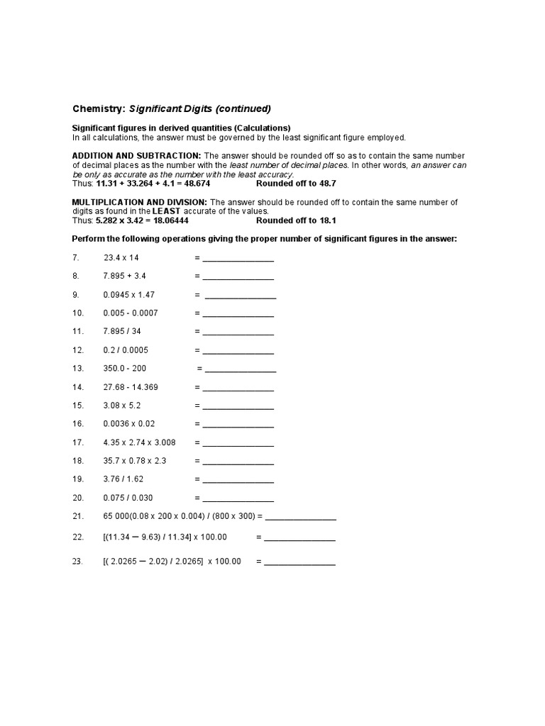 Chemistry significant digits continued be only as accurate as the