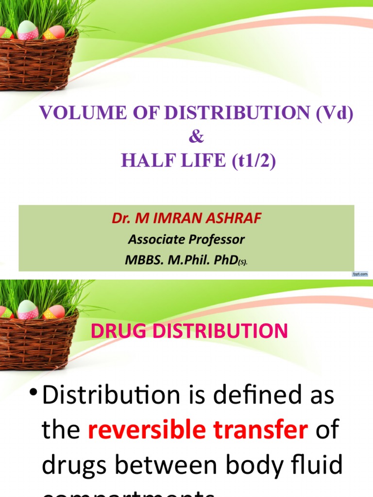 Vol. of Distribution, Half Life (Dr. Imran Ashraf) | PDF ...