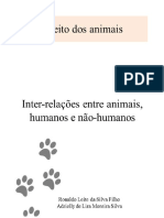 Direito Dos Animais: Inter-Relações Entre Animais, Humanos e Não Humanos.