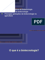Aula 1 - Breve Introducao A Biotecnologia e Aplicacoes Da Biotecnologia Na Agricultur