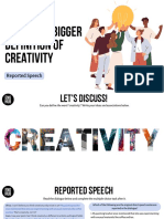B1+ B2 We Need A Bigger Definition of Creativity Reported SpeechSV