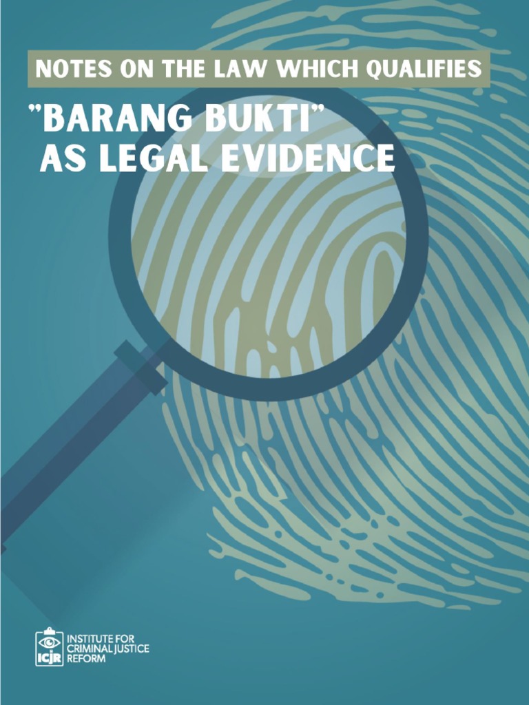 Notes On The Law Which Qualifies Barang Bukti As Legal Evidence | PDF ...