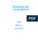 Universidad Del Valle de Mexico: Física Modulo 2 Actividad 3