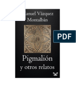 Vazquez Montalban Manuel - Pigmalion Y Otros Relatos