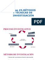 Clase 5. Métodos y Técnicas de Investigación