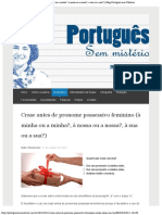 Crase Antes de Pronome Possessivo Feminino (À Minha Ou A Minha, À Nossa Ou A No