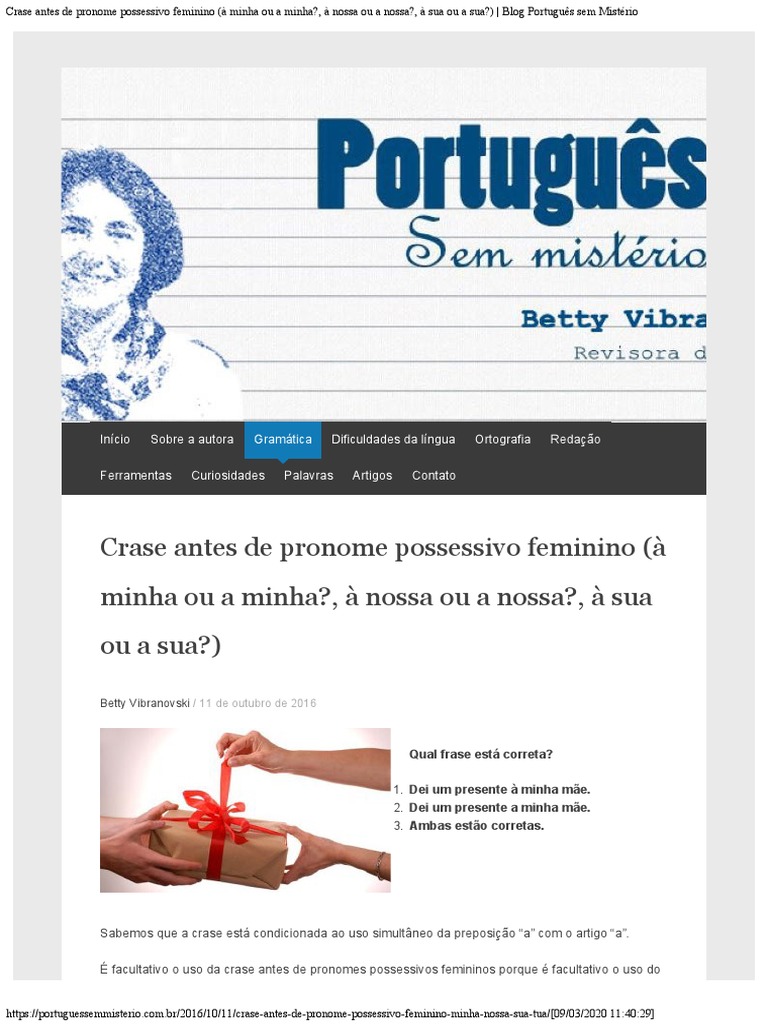 Crase Antes de Pronome Possessivo Feminino (À Minha Ou A Minha, À Nossa ...