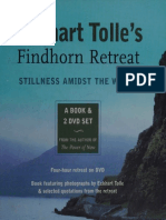 Eckhart Tolle's: Findhorn Retreat