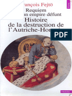François Fejtö - Requiem Pour Un Empire Défunt - Histoire de La Destruction de l'Autriche-Hongrie-Seuil (1993)