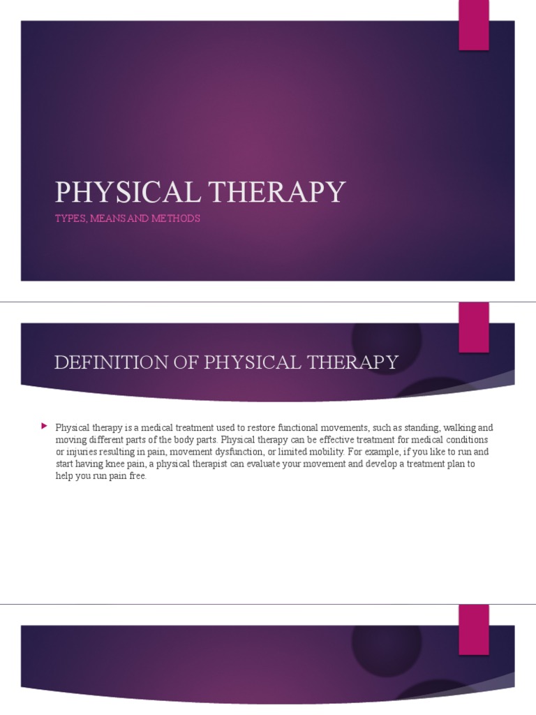 Physical Therapy, Types, Means and Methods. Ogunsusi Damilola 317a ...