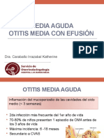 Otitis Media Aguda Otitis Media Con Efusión: Dra. Caraballo Irrazabal Katherine